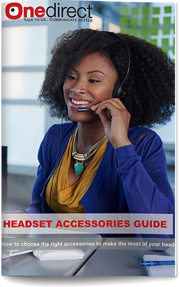 DOWNLOAD ONEDIRECT´S HEADSET ACCESSORY BUYING GUIDE