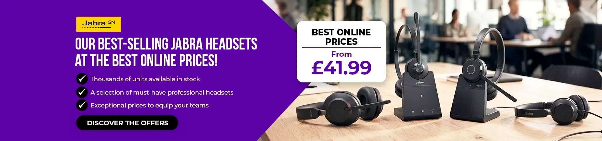 OUR BEST-SELLING JABRA PRODUCTS