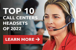 TOP 10 – CALL CENTERS HEADSETS