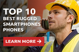 TOP 10 – BEST RUGGED SMARTPHONES PHONES
